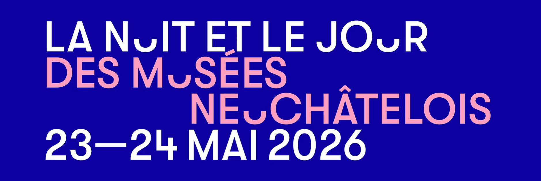 la nuit et le jour des musées neuchâtelois 2026